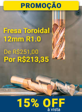 Fresa Toroidal para Usinagem de Alumínio